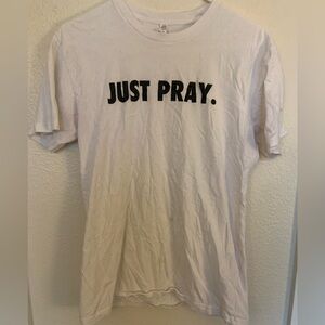 Just pray t-shirt
